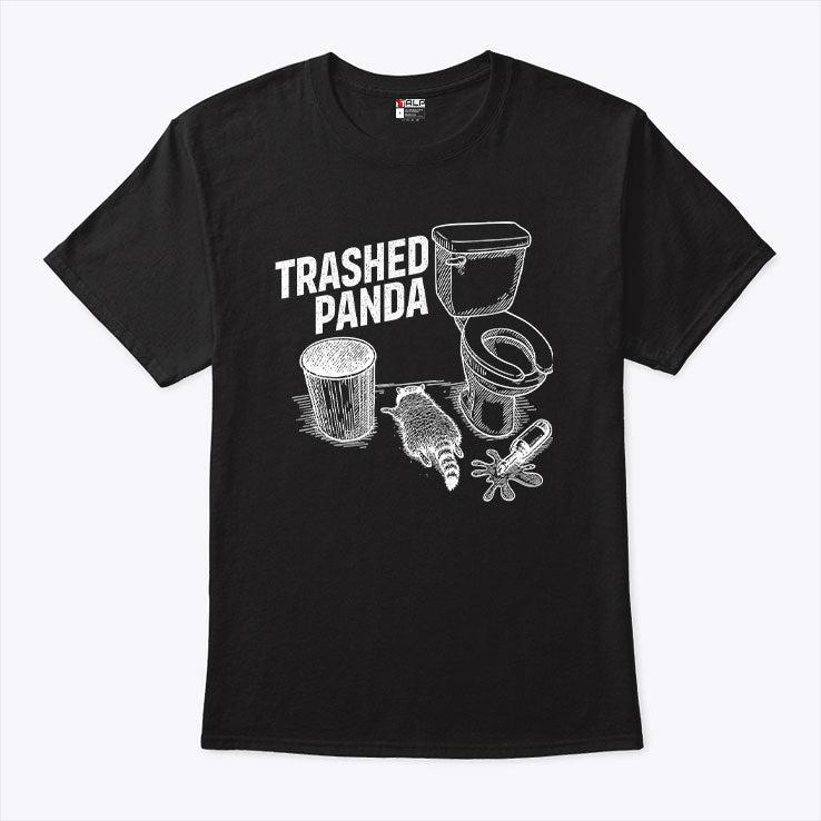 Trashed Panda Funny Drunk Racoon T Shirt Unisex
