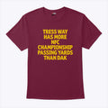 Tress Way Has More NFC Championship Passing Yards Than Dak Shirt Unisex