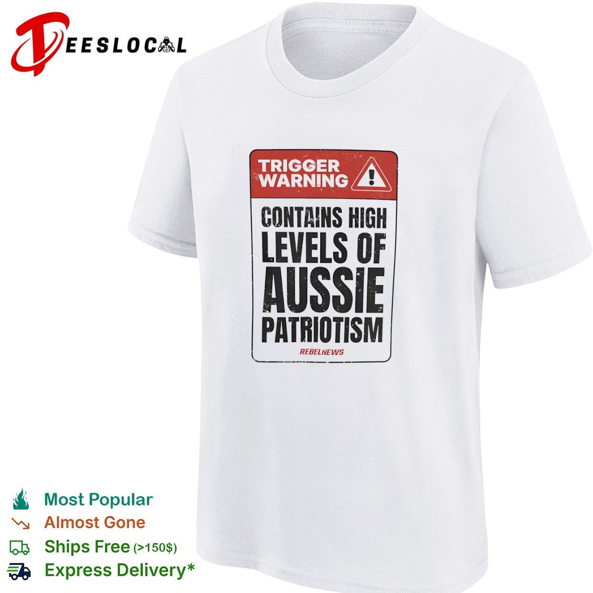Trigger Warning Contains High Levels of Aussie Patriotism RebelNews shirt Unisex
