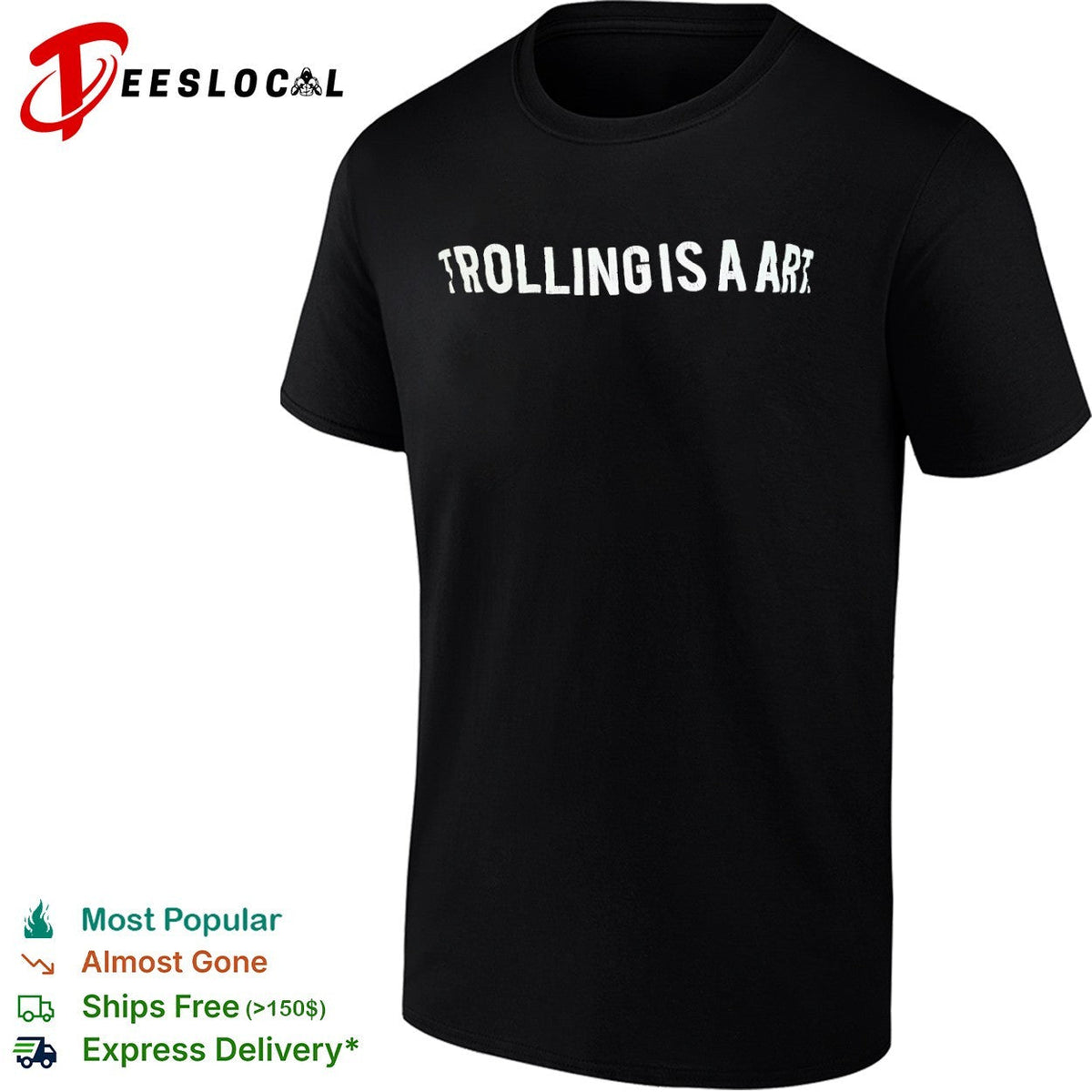 Trolling is a art shirt Unisex