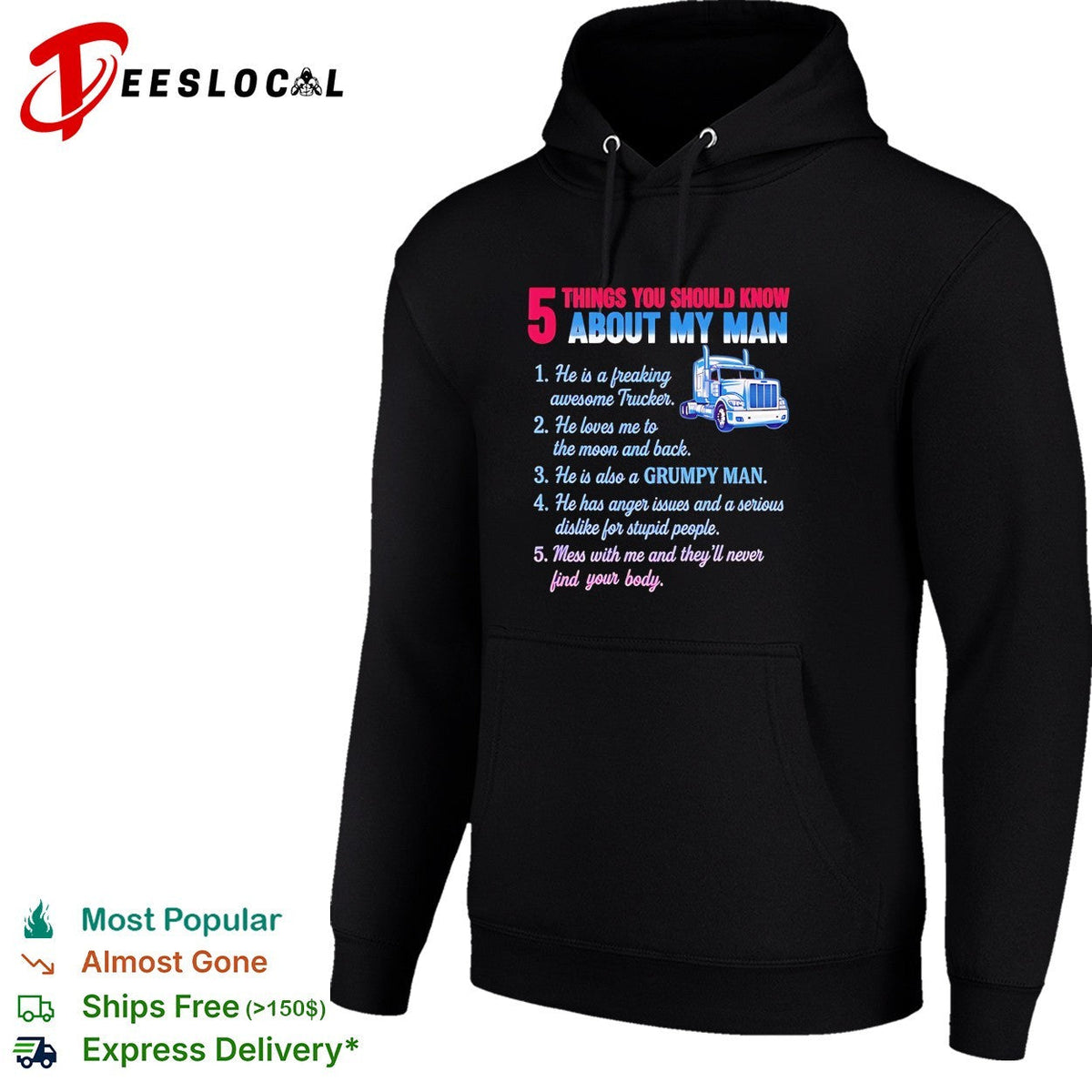 Truck 5 things you should know about my man 1 he is a freaking awesome trucker shirt Unisex