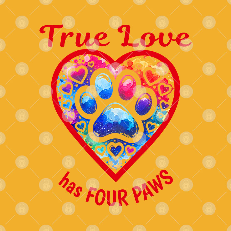 True Love Has Four Paws Dog And Cat Lovers Shirt Unisex