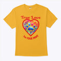 True Love Has Four Paws Dog And Cat Lovers Shirt Unisex