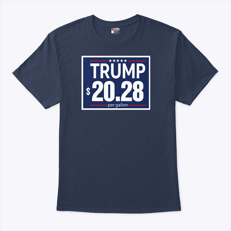 Trump Per Gallon Funny Trump Gas Price T Shirt Unisex