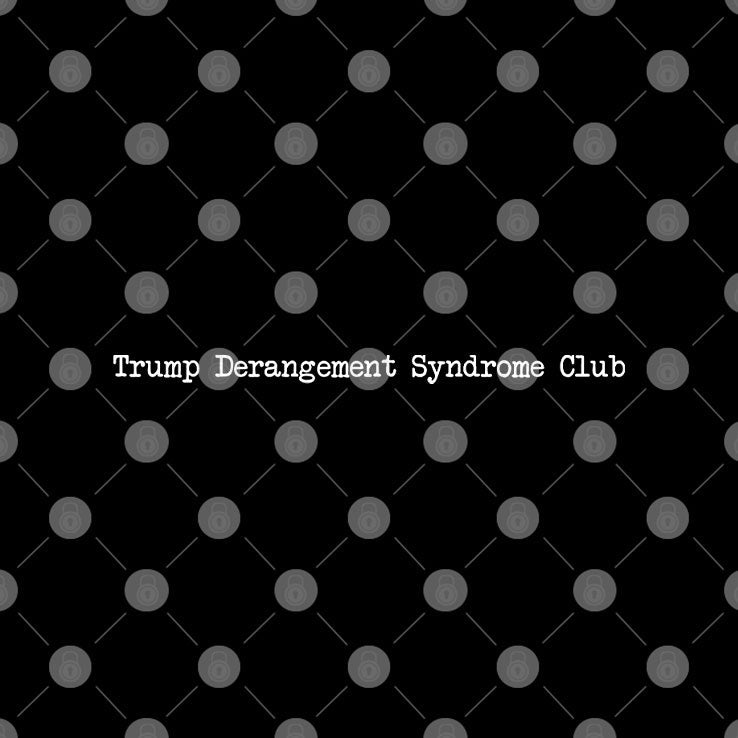 Trump Derangement Syndrome Club T Shirt Unisex