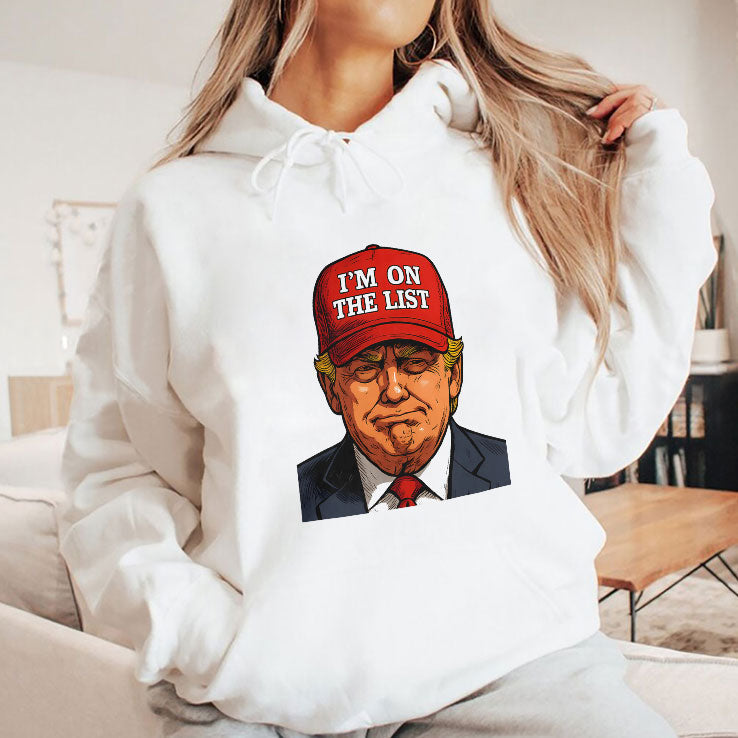 Trump I’m On The List Epstein Sarcastic Political T Shirt Unisex