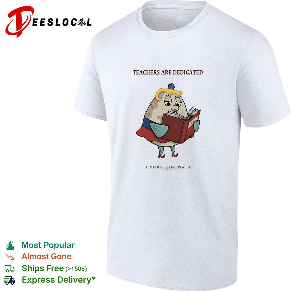 Trump Maga Teachers Are Dedicated 2026 Teacher Appreciation Week funny shirt Unisex