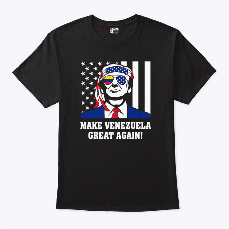 Trump Make Venezuela Great Again T Shirt Unisex