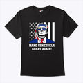 Trump Make Venezuela Great Again T Shirt Unisex
