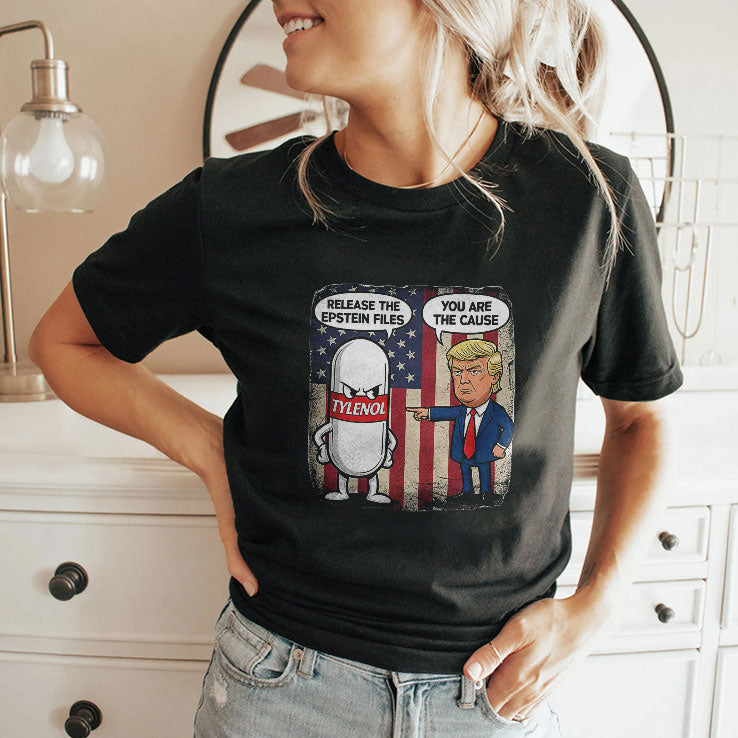 Tylenol Release The Epstein Files Trump T Shirt Unisex