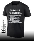 Trump is a Math Genius shirt Unisex