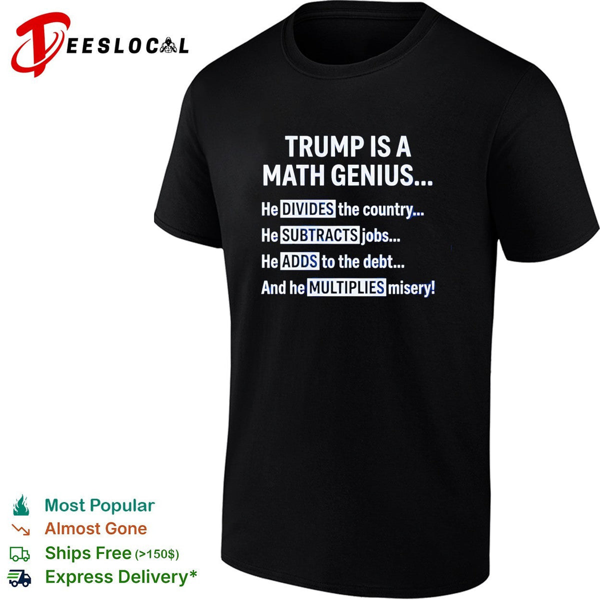 Trump is a math genius he divides the country shirt Unisex