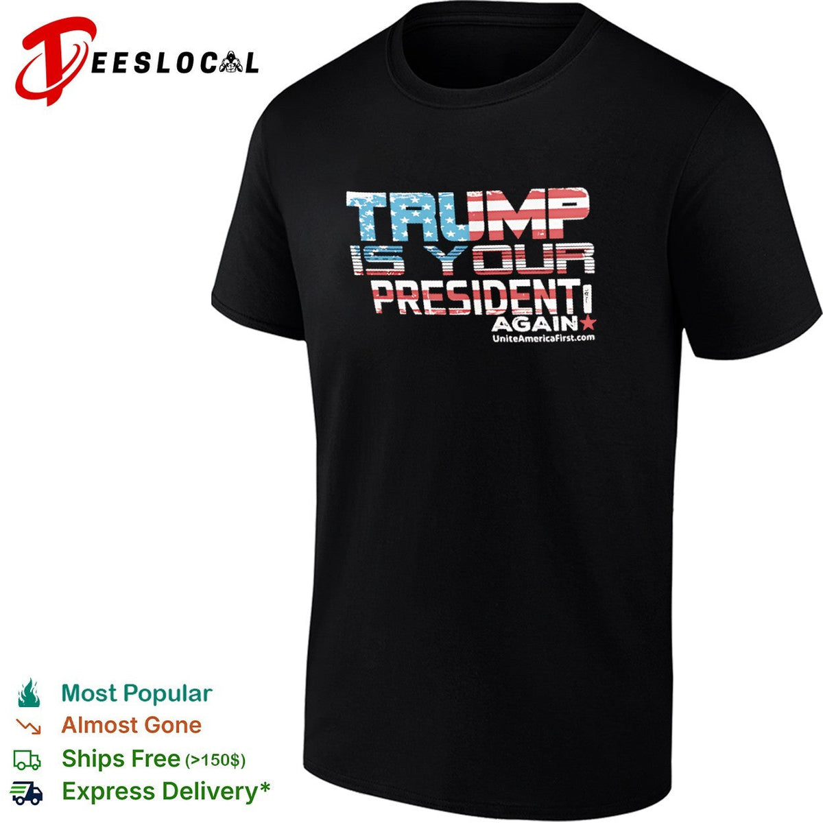 Trump is your president again uniteamericafirst shirt Unisex