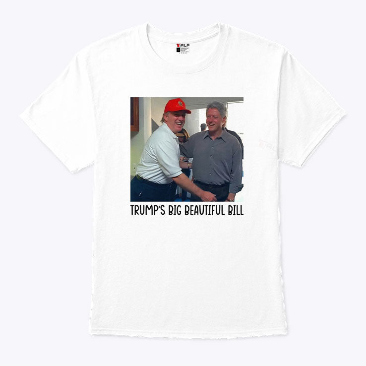 Trump’s Big Beautiful Bill T Shirt Unisex