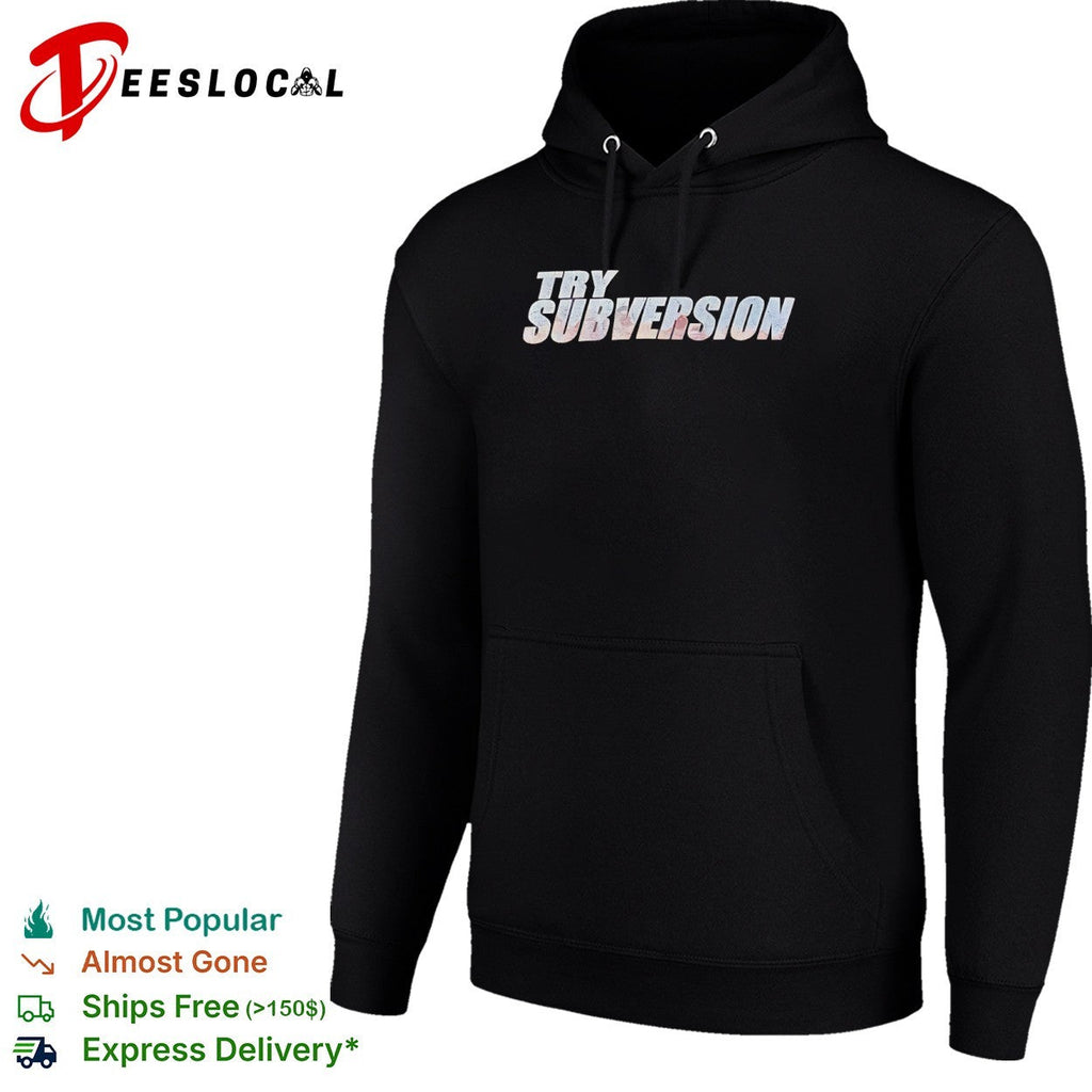 Try Subversion shirt Unisex