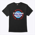 Tsunami Watch National Weather Service T Shirt Unisex