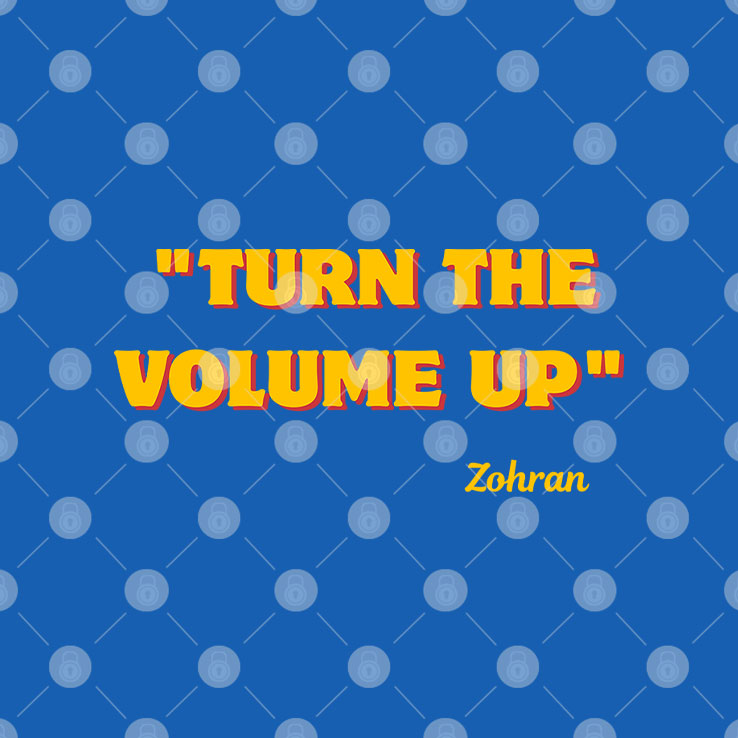 Turn The Volume Up Zohran T Shirt Unisex