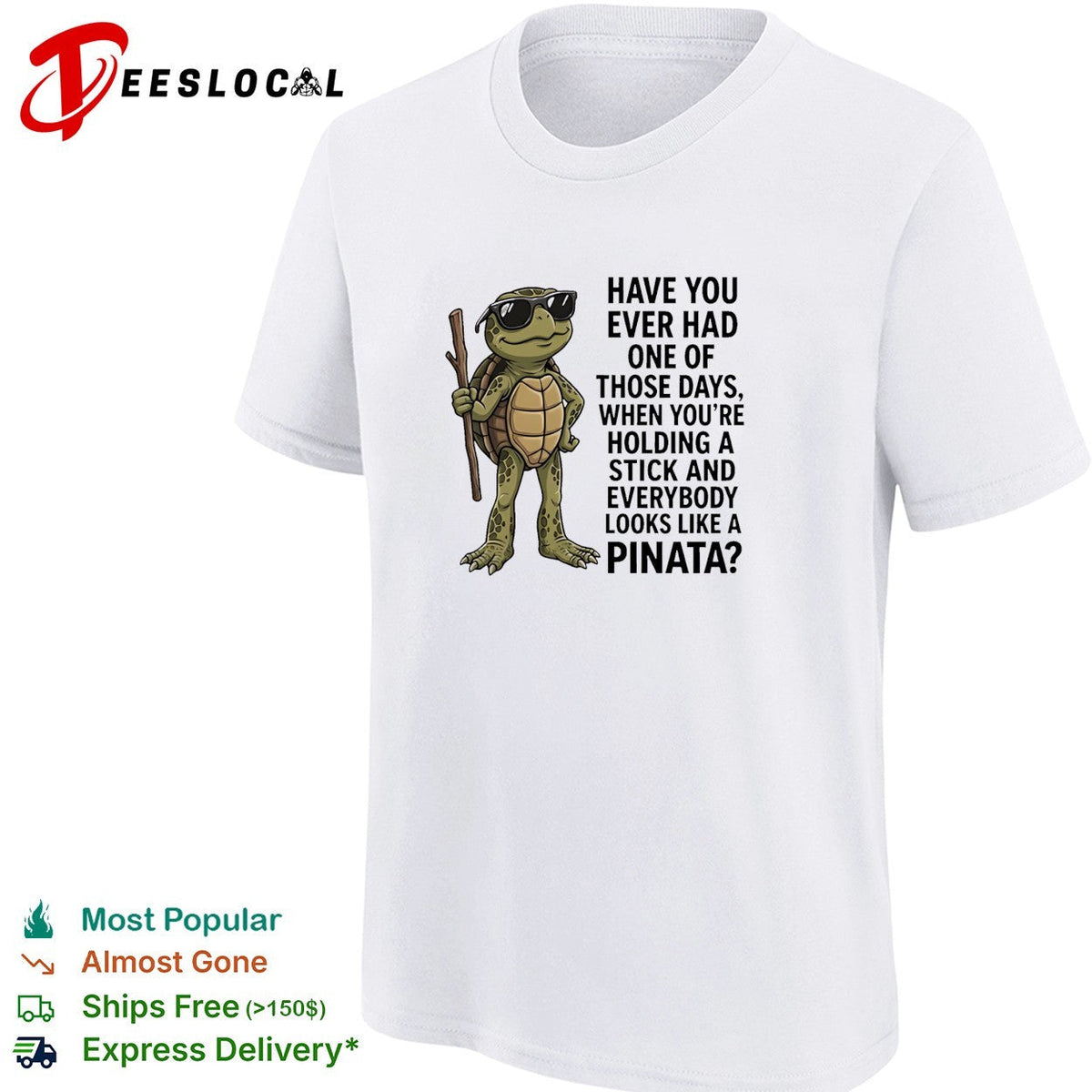 Turtle have you ever had one of those days when you are holding a stick shirt Unisex
