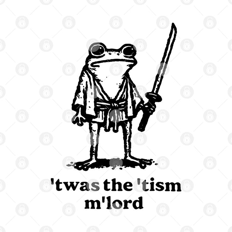 T’was The ‘Tism M’Lord Funny Medieval Knight Frog Unisex