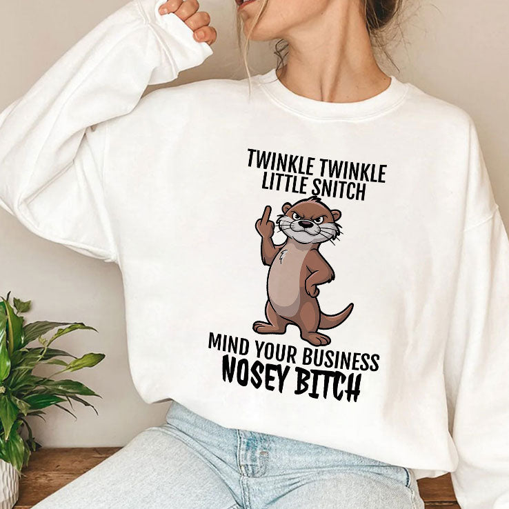 Twinkle Twinkle Little Snitch Mind Your Business Nosey Bitch T Shirt Unisex