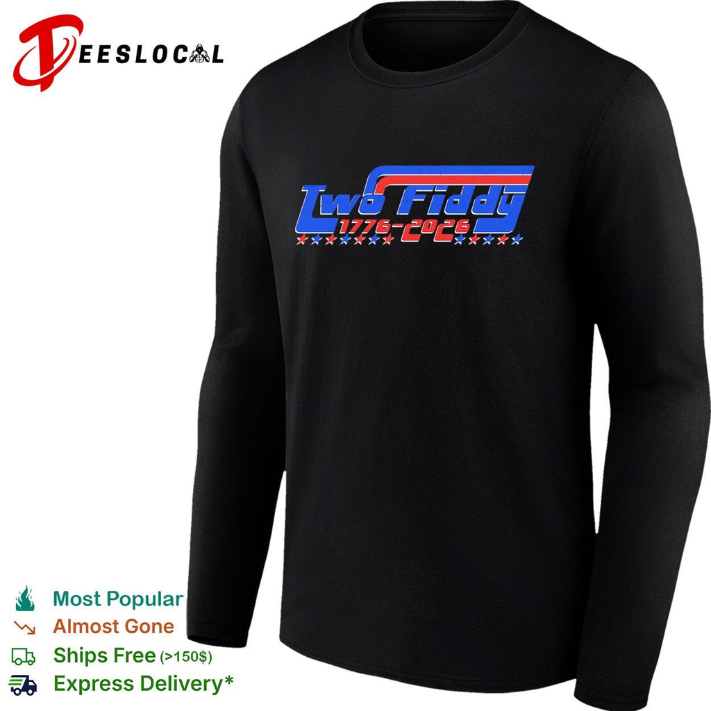 Two fiddy 1776 2026 shirt Unisex
