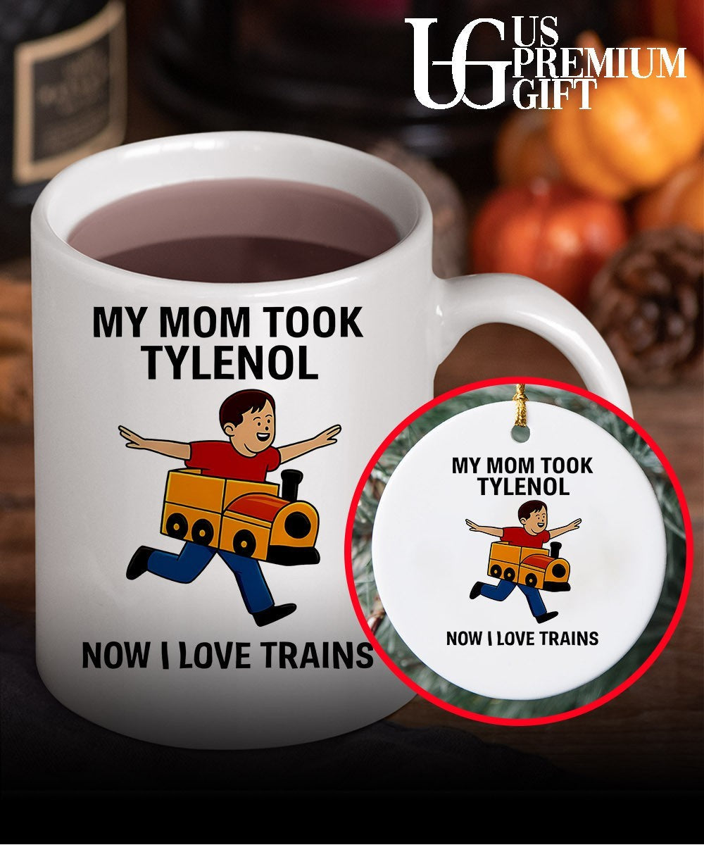 Tylenol Autism Awareness Meme My Mom Took Now I Love Trains shirt Unisex