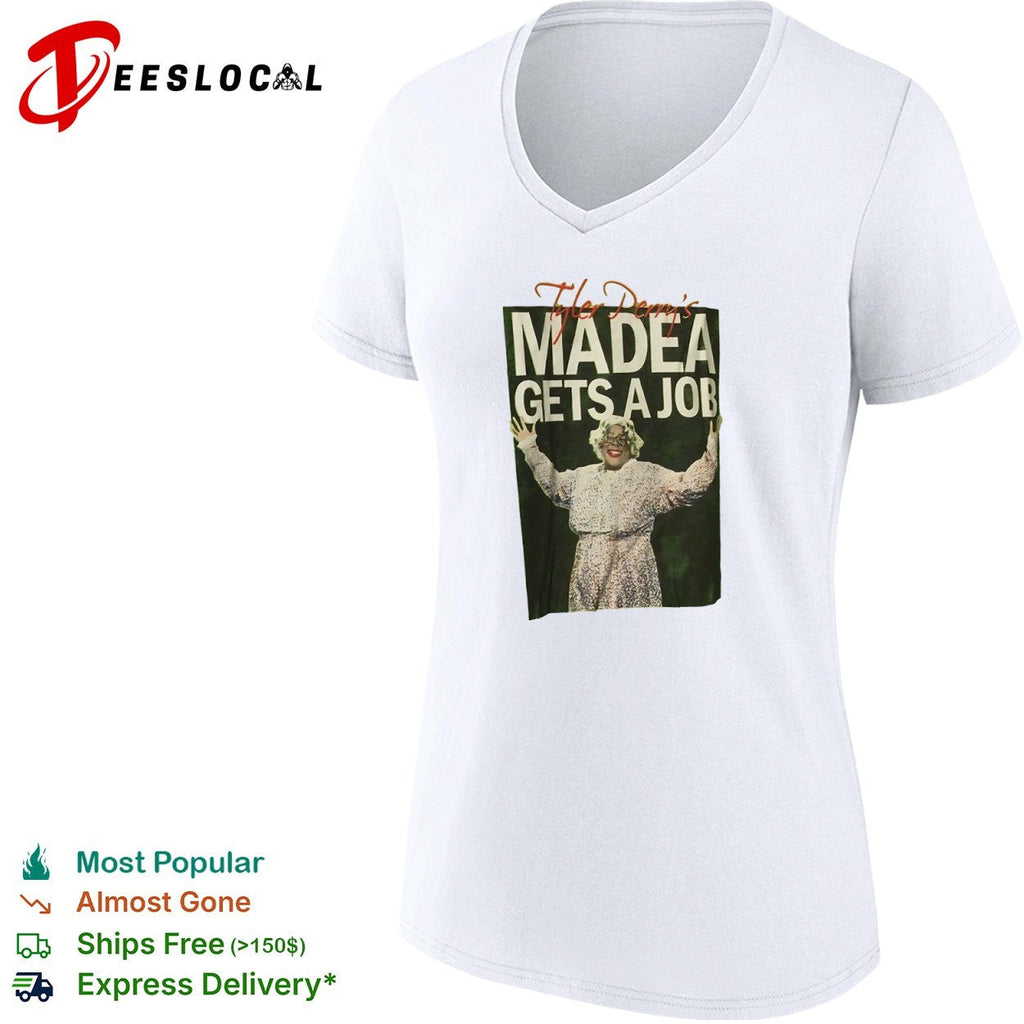Tyler Perry Madea Gets a Job Comedy Movie shirt Unisex
