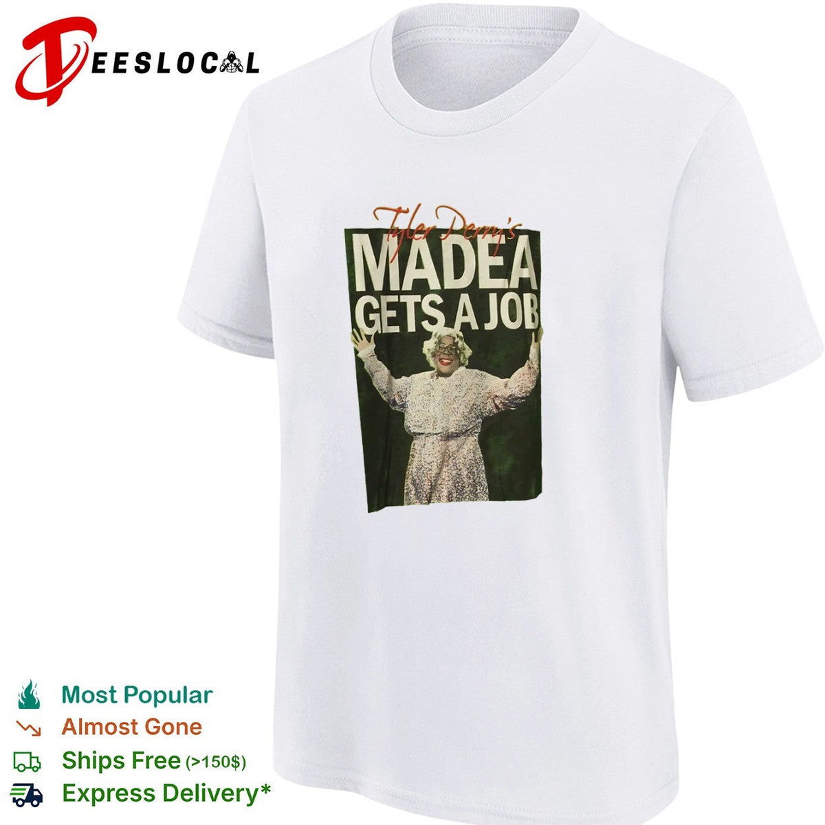 Tyler Perry Madea Gets a Job Comedy Movie shirt Unisex