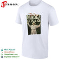 Tyler Perry Madea Gets a Job Comedy Movie shirt Unisex