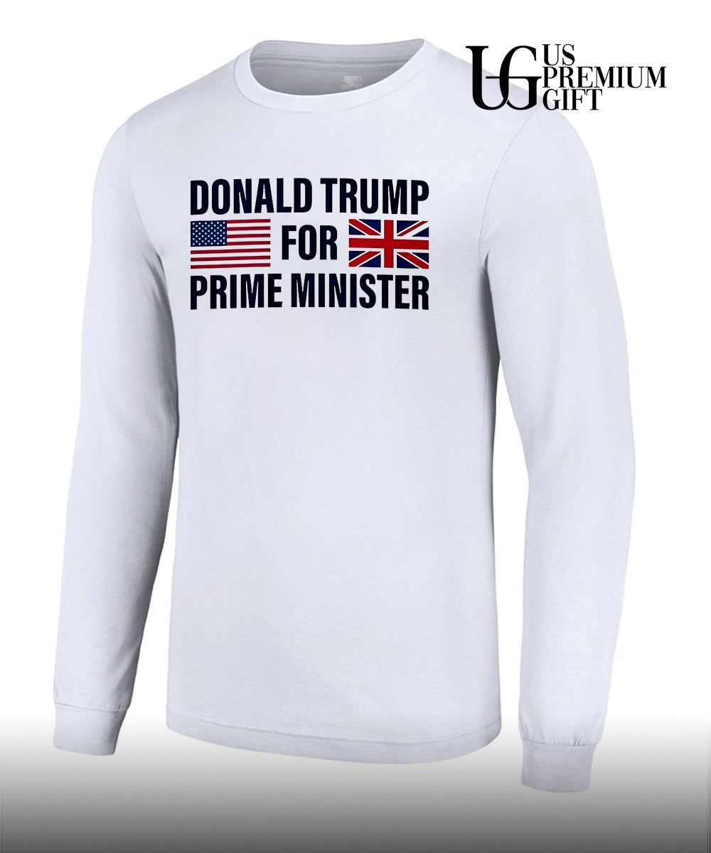 Tyson Fury Donald Trump For Prime Minister shirt Unisex