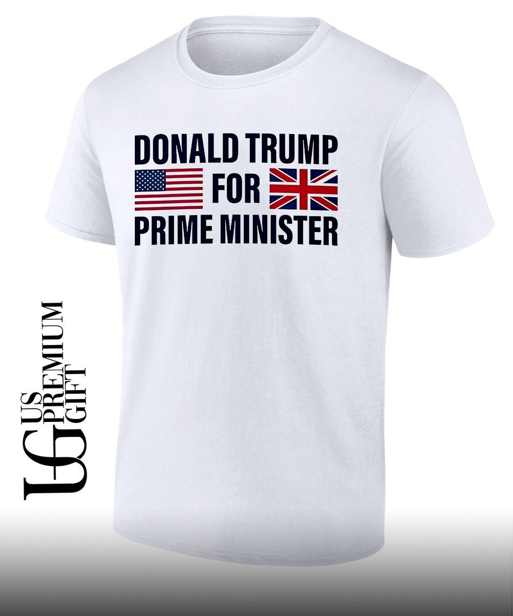 Tyson Fury Donald Trump For Prime Minister shirt Unisex