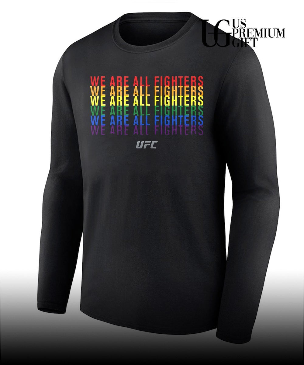 UFC We Are All Fighters shirt Unisex