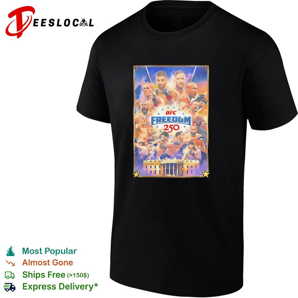 UFC White House freedom 250 shirt Unisex