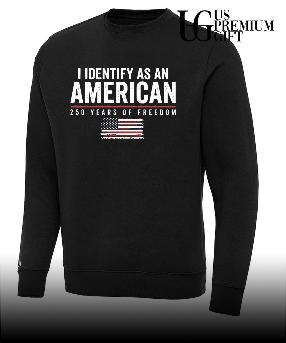 USA Patriotic I Identify as an American 250 Years of Freedom shirt Unisex