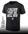 USMNT I Believe That We Will Win shirt Unisex
