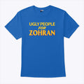 Ugly People For Zohran T Shirt Unisex