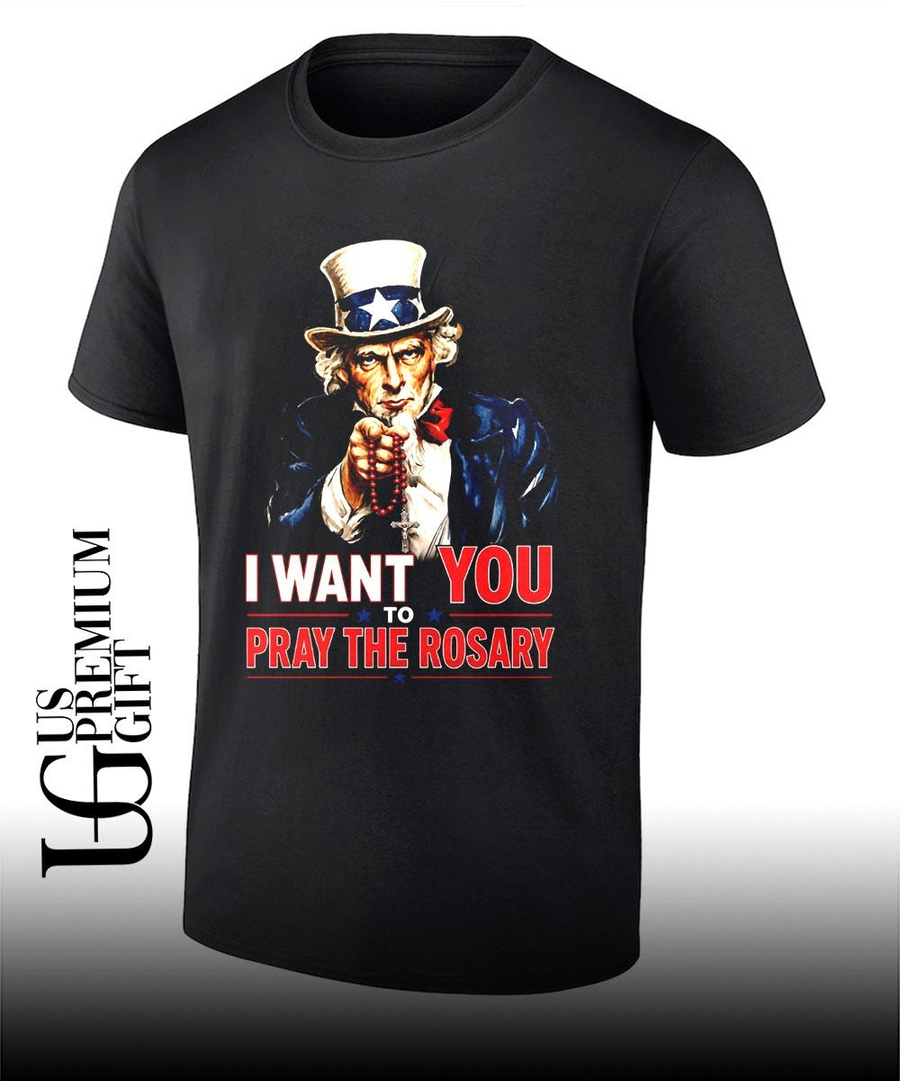 Uncle Sam I Want You to Pray the Rosary shirt Unisex
