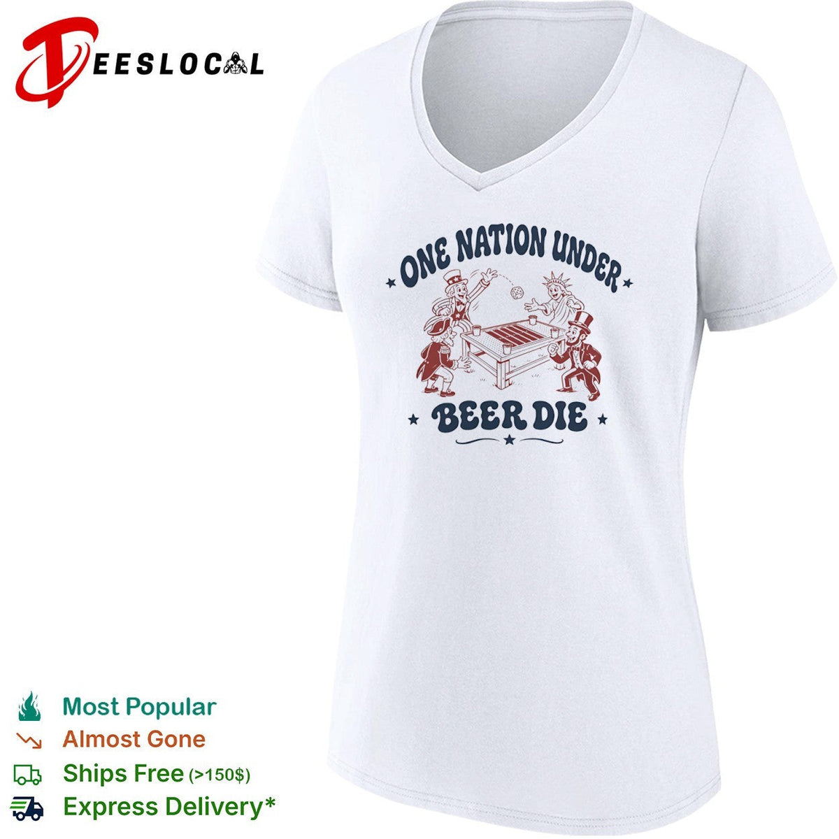 Uncle Sam Statue of Liberty George Washington Abraham Lincoln drinking game one nation under beer die shirt