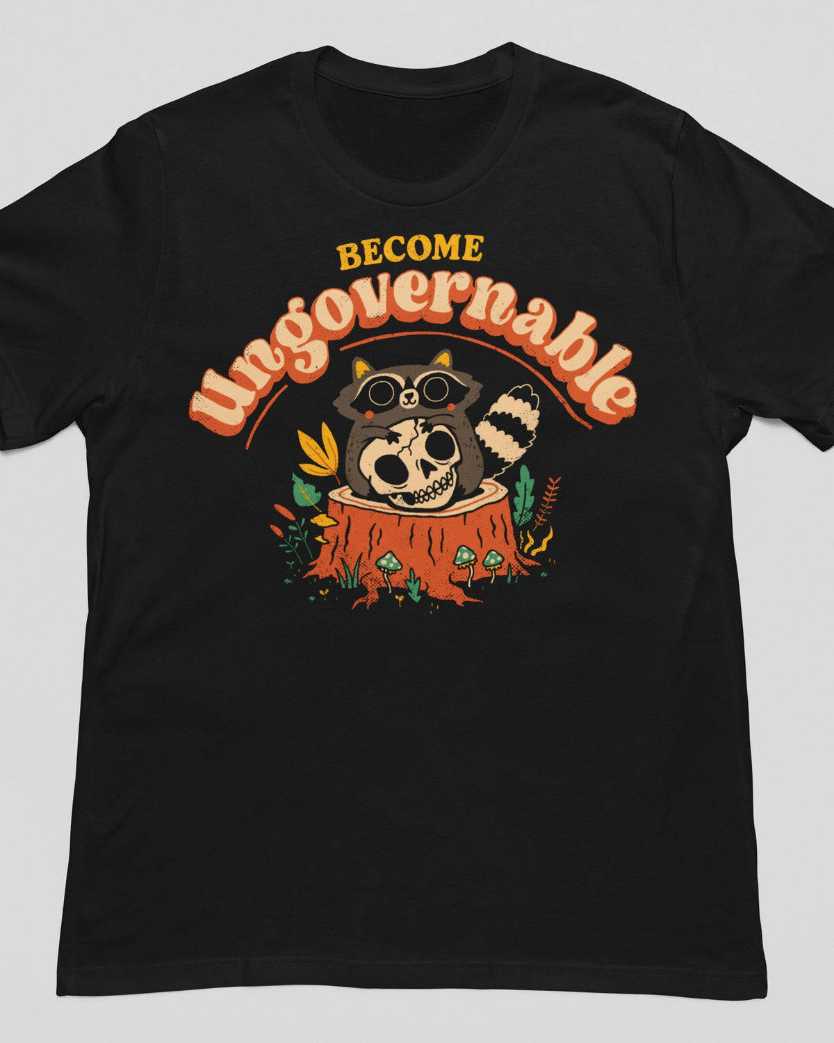 'Ungovernable Raccoon' Shirt Unisex