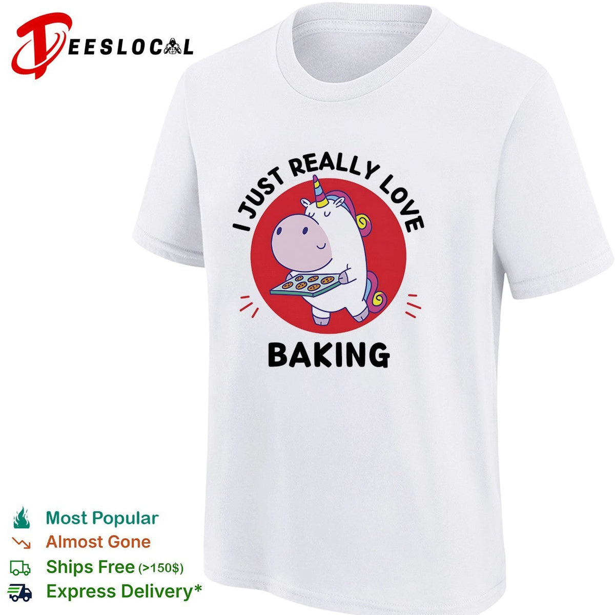 Unicorn holding baking tray I just really love baking shirt Unisex