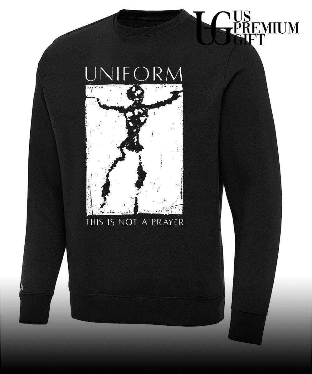 Uniform This Is Not a Prayer shirt Unisex