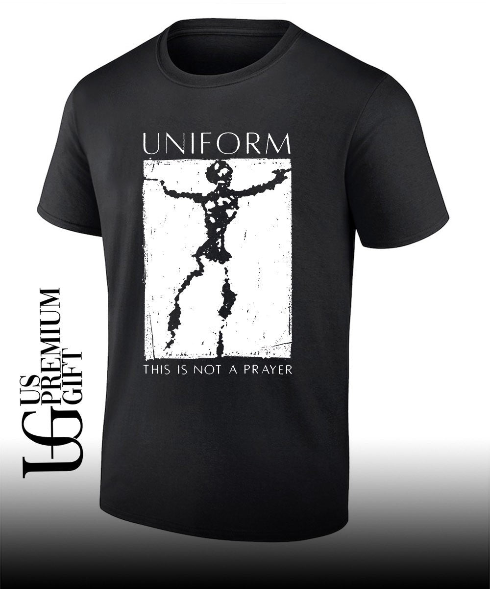 Uniform This Is Not a Prayer shirt Unisex