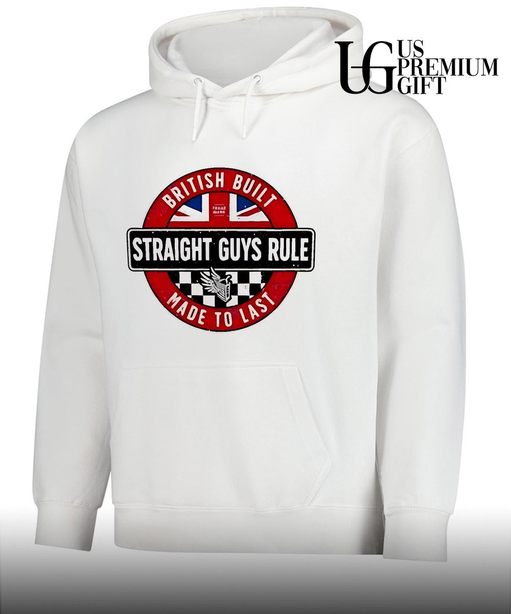 Union Jack British Built Straight Guys Rule Made to Last shirt Unisex