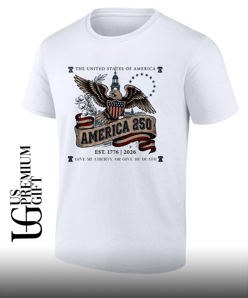 United States Eagle America 250 Est 1776 2026 Give Me Liberty or Give Me Death shirt Unisex