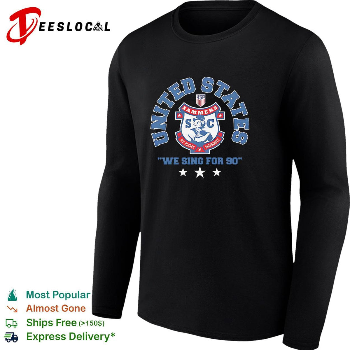 United States Sammers we sing for 90 soccer fan graphic shirt Unisex