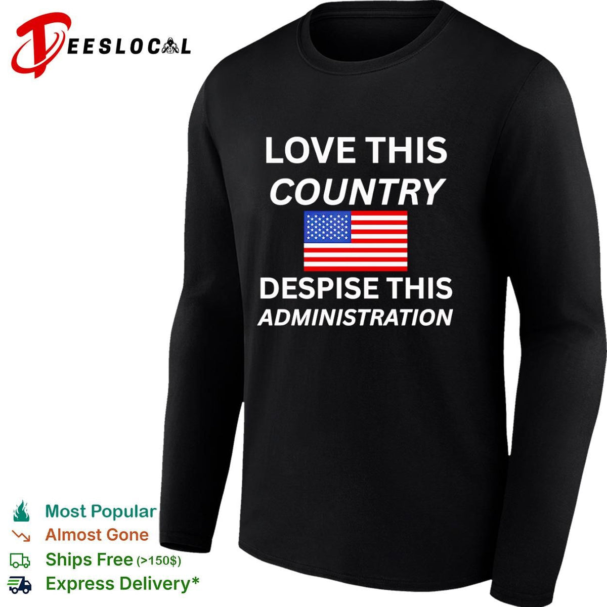 United States love this country despise this administration American flag shirt Unisex