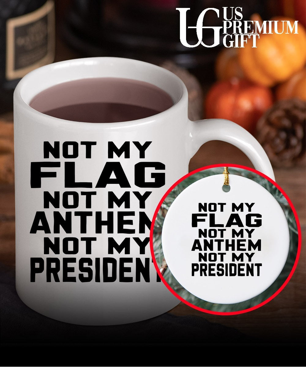 United States politics Not My Flag Not My Anthem Not My President shirt Unisex