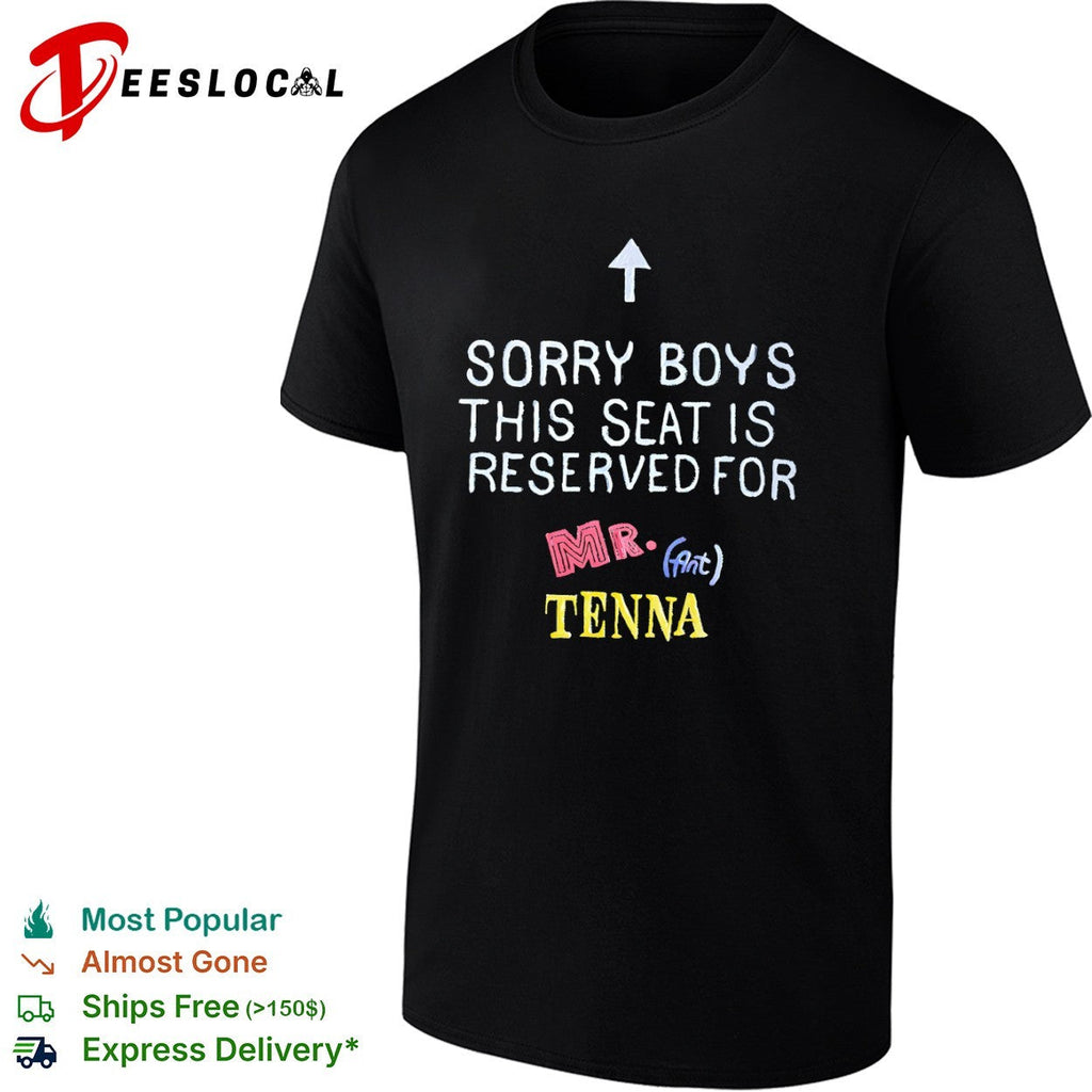 Up arrow sorry boys this seat is reserved for Mr Ant Tenna shirt Unisex