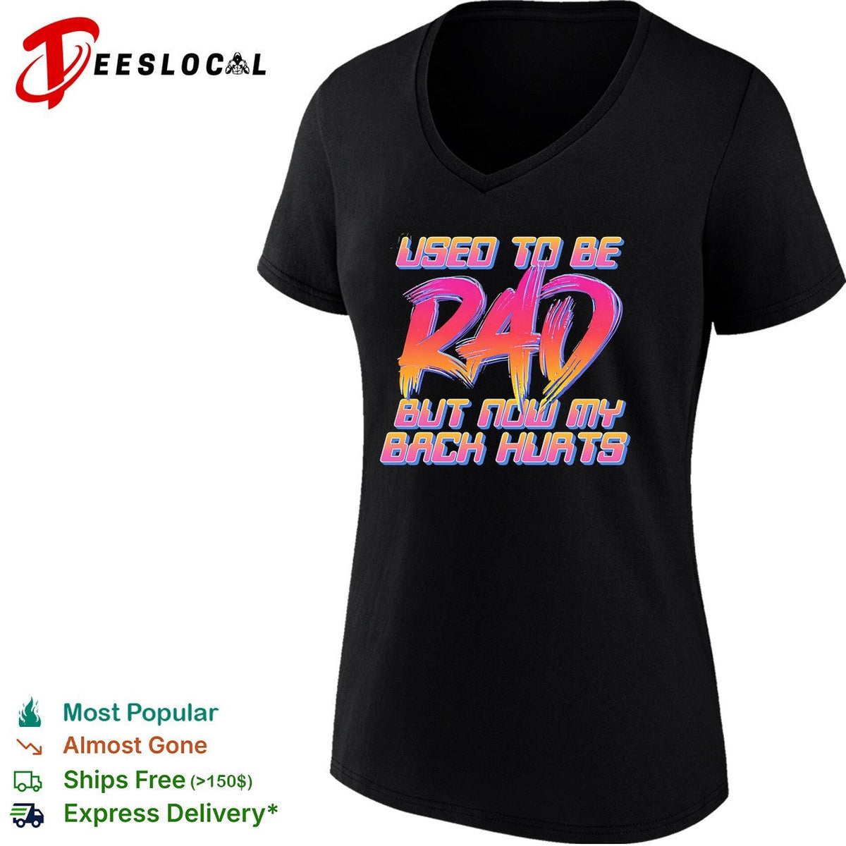 Used to be rad but now my back hurts shirt Unisex