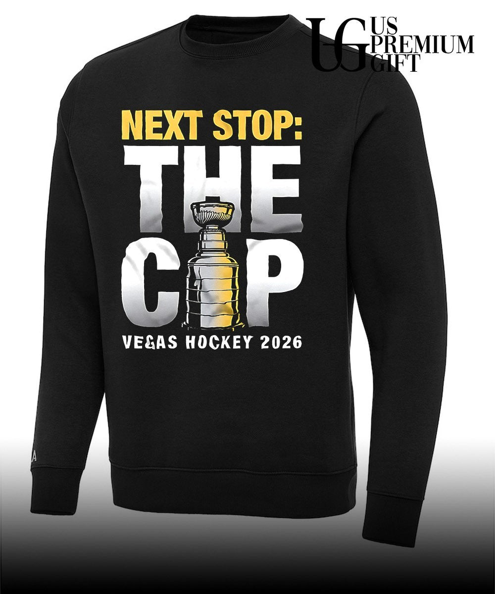 Vegas Golden Knights Stanley Cup NHL next stop the cup Vegas hockey 2026 shirt Unisex